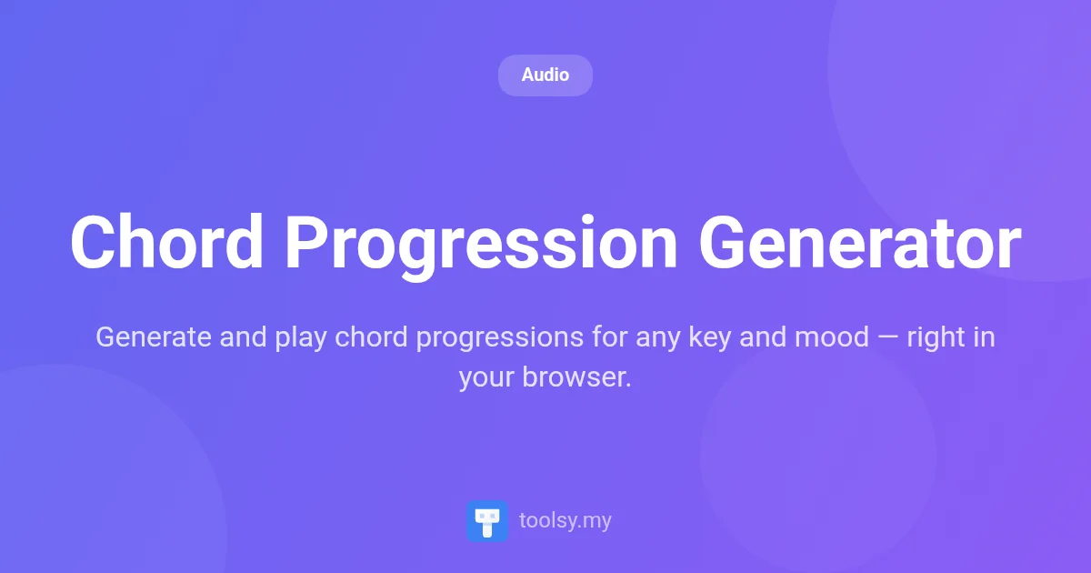 How to Use the Chord Progression Generator for Effortless Songwriting