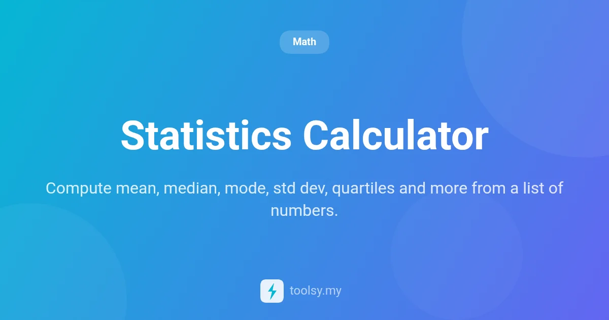 Statistics Calculator: Fast Mean, Median, Mode & Std Dev