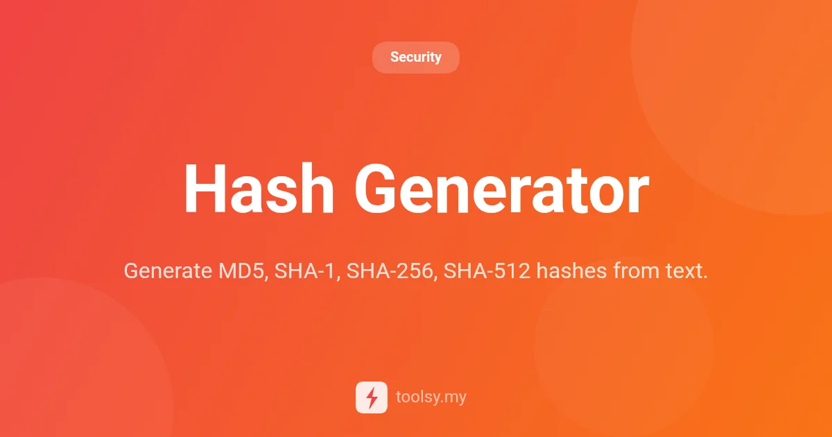 Hash Generator Guide: Create MD5, SHA-1, SHA-256, and SHA-512 Hashes