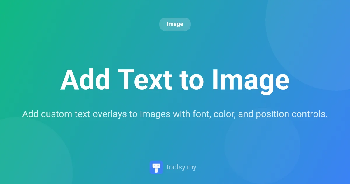 How to Add Text to Image: A Complete Guide to Text Overlays
