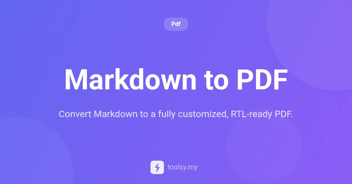 How to Convert Markdown to PDF with Custom Typography and RTL Support