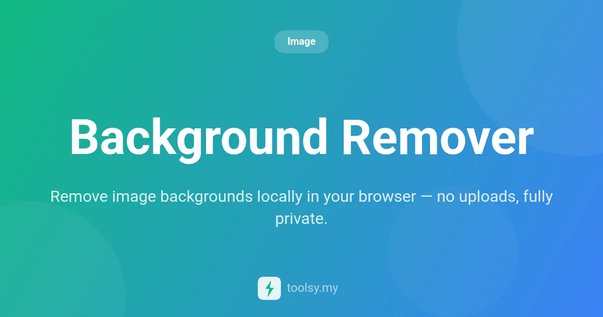How to Remove Image Backgrounds Instantly Without Uploading Files