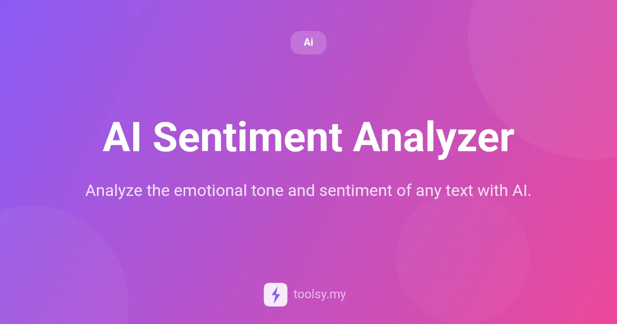 Master Text Analysis with the AI Sentiment Analyzer Tool