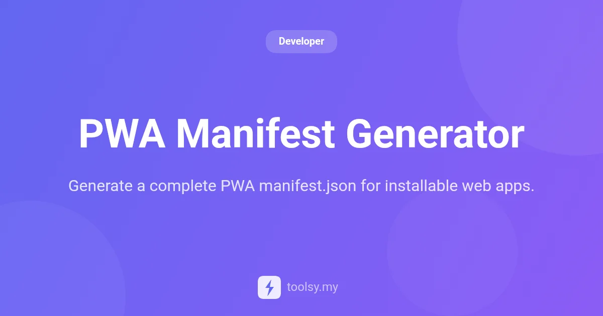 How to Use the PWA Manifest Generator for Installable Web Apps